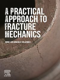 Téléchargez le livre :  A Practical Approach to Fracture Mechanics