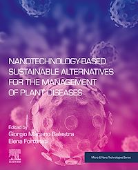 Téléchargez le livre :  Nanotechnology-Based Sustainable Alternatives for the Management of Plant Diseases