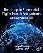 Télécharger le livre :  Roadmap to Successful Digital Health Ecosystems
