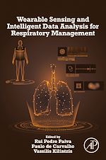 Télécharger le livre :  Wearable Sensing and Intelligent Data Analysis for Respiratory Management