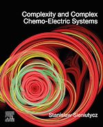 Télécharger le livre :  Complexity and Complex Chemo-Electric Systems