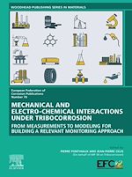 Télécharger le livre :  Mechanical and Electro-chemical Interactions under Tribocorrosion