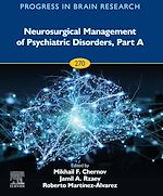 Télécharger le livre :  Neurosurgical Management of Psychiatric Disorders, Part A