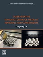 Télécharger le livre :  Laser Additive Manufacturing of Metallic Materials and Components