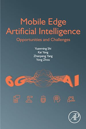 Téléchargez le livre :  Mobile Edge Artificial Intelligence