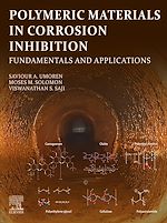 Télécharger le livre :  Polymeric Materials in Corrosion Inhibition