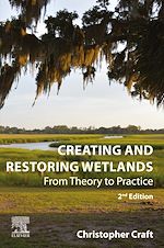 Télécharger le livre :  Creating and Restoring Wetlands