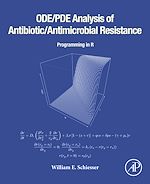Télécharger le livre :  ODE/PDE Analysis of Antibiotic/Antimicrobial Resistance