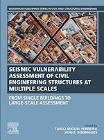 Télécharger le livre :  Seismic Vulnerability Assessment of Civil Engineering Structures at Multiple Scales