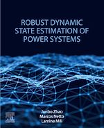 Download this eBook Robust Dynamic State Estimation of Power Systems