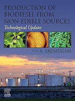 Télécharger le livre :  Production of Biodiesel from Non-Edible Sources