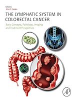 Télécharger le livre :  The Lymphatic System in Colorectal Cancer