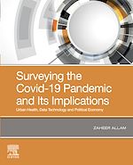 Télécharger le livre :  Surveying the Covid-19 Pandemic and Its Implications