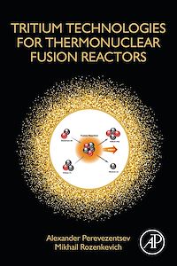 Téléchargez le livre :  Tritium Technologies for Thermonuclear Fusion Reactors