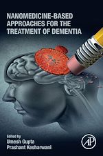 Télécharger le livre :  Nanomedicine-Based Approaches for the Treatment of Dementia