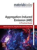 Télécharger le livre :  Aggregation-Induced Emission (AIE)