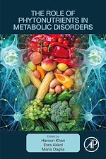Télécharger le livre :  The Role of Phytonutrients in Metabolic Disorders