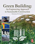 Télécharger le livre :  Green Building: An Engineering Approach to Sustainable Construction