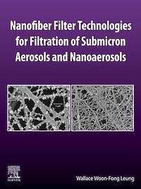 Téléchargez le livre :  Nanofiber Filter Technologies for Filtration of Submicron Aerosols and Nanoaerosols