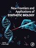 Télécharger le livre :  New Frontiers and Applications of Synthetic Biology