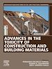 Télécharger le livre :  Advances in the Toxicity of Construction and Building Materials