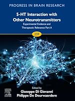 Télécharger le livre :  5-HT Interaction with Other Neurotransmitters: Experimental Evidence and Therapeutic Relevance Part A