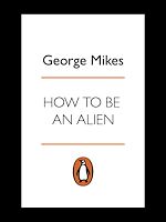 Télécharger le livre :  How to be an Alien