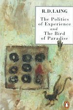 Download this eBook The Politics of Experience and The Bird of Paradise