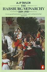 Télécharger le livre :  The Habsburg Monarchy 1809-1918
