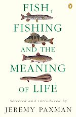 Télécharger le livre :  Fish, Fishing and the Meaning of Life