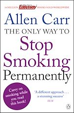 Télécharger le livre :  The Only Way to Stop Smoking Permanently