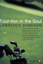 Télécharger le livre :  Four Iron in the Soul