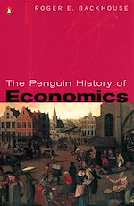 Télécharger le livre :  The Penguin History of Economics