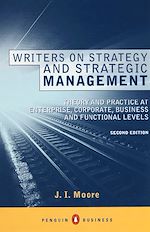 Télécharger le livre :  Writers on Strategy and Strategic Management