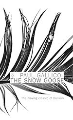 Télécharger le livre :  The Snow Goose and The Small Miracle