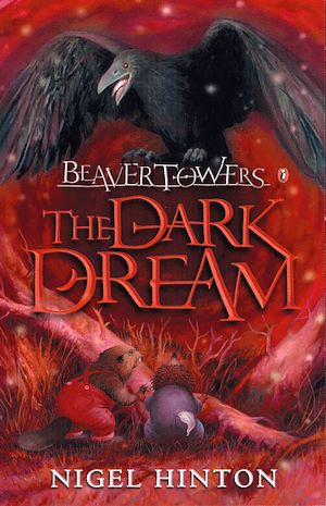 Téléchargez le livre :  Beaver Towers: The Dark Dream
