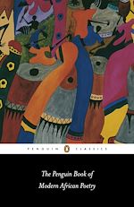 Télécharger le livre :  The Penguin Book of Modern African Poetry