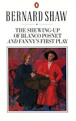 Télécharger le livre :  The Shewing-up of Blanco Posnet and Fanny's First Play
