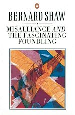 Télécharger le livre :  Misalliance and the Fascinating Foundling