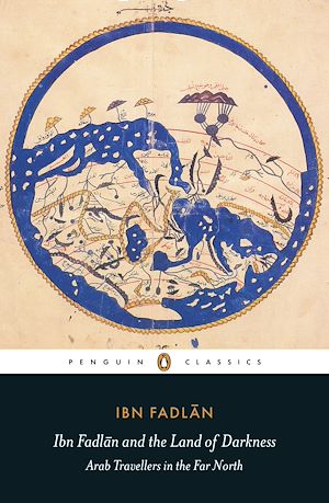 Téléchargez le livre :  Ibn Fadlan and the Land of Darkness