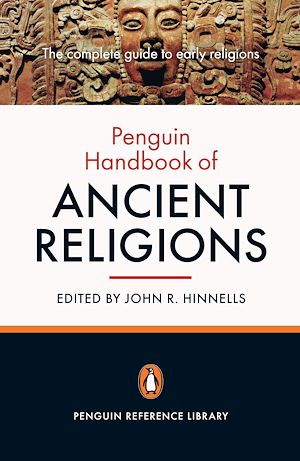 Téléchargez le livre :  The Penguin Handbook of Ancient Religions