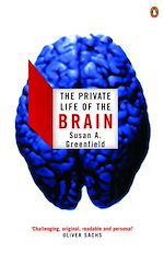 Télécharger le livre :  The Private Life of the Brain