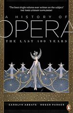 Télécharger le livre :  A History of Opera