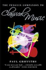 Télécharger le livre :  The Penguin Companion to Classical Music