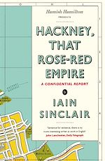 Télécharger le livre :  Hackney, That Rose-Red Empire