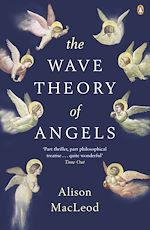 Télécharger le livre :  The Wave Theory of Angels