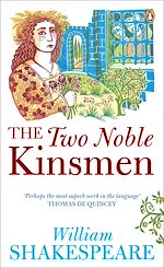Télécharger le livre :  The Two Noble Kinsmen