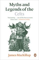 Télécharger le livre :  Myths and Legends of the Celts