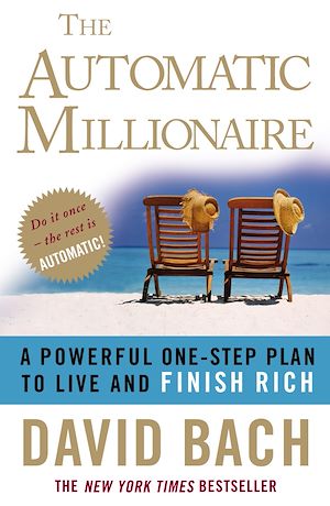 Téléchargez le livre :  The Automatic Millionaire