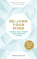 Télécharger le livre :  De-junk Your Mind